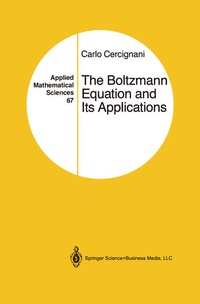 Enlarge image Cover: The Boltzmann Equation and Its Applications - Springer