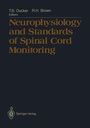 Cover: Neurophysiology and Standards of Spinal Cord Monitoring - Springer