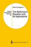 Cover: The Boltzmann Equation and Its Applications - Springer