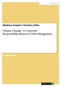 Cover: Climate Change - A Corporate Responsibility Report to UEFA Management - GRIN Verlag
