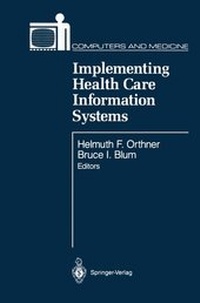 Bild vergrößern Bild: Implementing Health Care Information Systems - Springer