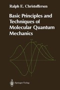 Cover: Basic Principles and Techniques of Molecular Quantum Mechanics - Springer