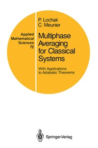 Enlarge image Cover: Multiphase Averaging for Classical Systems - Springer
