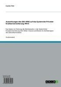 Cover: Auswirkungen des GKV-WSG auf das System der Privaten Krankenversicherung (PKV) - GRIN Verlag