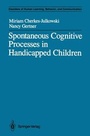 Cover: Spontaneous Cognitive Processes in Handicapped Children - Springer