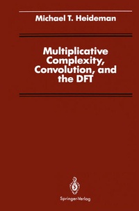 Enlarge image Cover: Multiplicative Complexity, Convolution, and the DFT - Springer