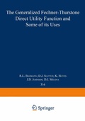 Cover: The Generalized Fechner-Thurstone Direct Utility Function and Some of its Uses - Springer