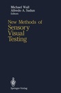 Cover: New Methods of Sensory Visual Testing - Springer
