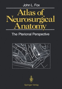 Abbildung von: Atlas of Neurosurgical Anatomy - Springer