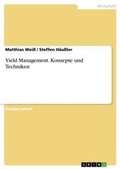 Cover: Yield Management. Konzepte und Techniken - Grin Verlag