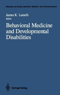 Enlarge image Cover: Behavioral Medicine and Developmental Disabilities - Springer