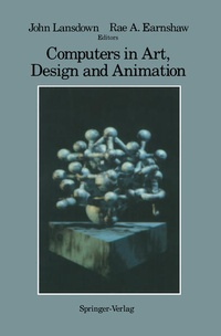 Enlarge image Cover: Computers in Art, Design and Animation - Springer