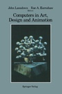 Cover: Computers in Art, Design and Animation - Springer
