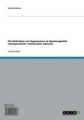 Cover: Die Definition von Eigennamen im Spannungsfeld innersprachlich- funktionaler Faktoren - GRIN Verlag