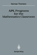 Cover: APL Programs for the Mathematics Classroom - Springer