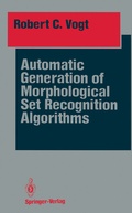 Cover: Automatic Generation of Morphological Set Recognition Algorithms - Springer