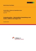 Cover: Konjunkturzyklen - Wirtschaftliche Entwicklung in der kurzen, mittleren und langen Frist - GRIN Verlag