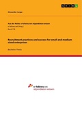 Cover: Recruitment practices and success for small and medium sized enterprises - Aus der Reihe: e-fellows.net stipendiaten-wissen