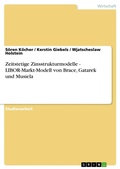 Cover: Zeitstetige Zinsstrukturmodelle  -  LIBOR-Markt-Modell von Brace, Gatarek und Musiela - GRIN Verlag