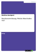Cover: Raucherentw&ouml;hnung - Welche Mittel helfen wie? - GRIN Verlag
