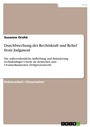 Cover: Durchbrechung der Rechtskraft und Relief from Judgment - GRIN Verlag