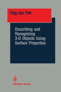 Enlarge image Cover: Describing and Recognizing 3-D Objects Using Surface Properties - Springer