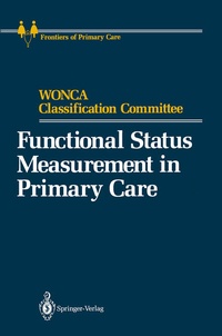 Enlarge image Cover: Functional Status Measurement in Primary Care - Springer