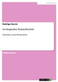 Cover: Geologischer Kartierbericht - GRIN Verlag