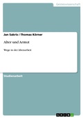 Cover: Alter und Armut - GRIN Verlag