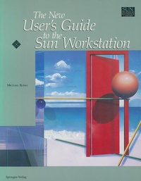 Enlarge image Cover: The New User's Guide to the Sun Workstation - Springer