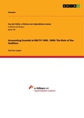 Cover: Accounting Scandal at EM.TV 1998 - 2000: The Role of the Auditors - GRIN Verlag