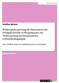 Cover: Wirkungsmonitoring als Instrument der Erfolgskontrolle in Programmen zur Verbesserung der kommunalen Lebensbedingungen - GRIN Verlag