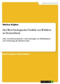 Cover: Der Wert biologischer Vielfalt von W&auml;ldern in Deutschland - GRIN Verlag