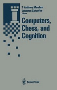 Enlarge image Cover: Computers, Chess, and Cognition - Springer