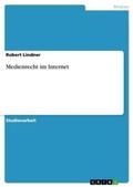 Cover: Medienrecht im Internet - GRIN Verlag