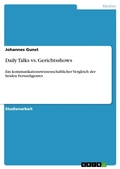 Cover: Daily Talks vs. Gerichtsshows - GRIN Verlag