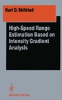 Cover: High-Speed Range Estimation Based on Intensity Gradient Analysis - Springer