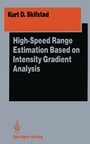 Cover: High-Speed Range Estimation Based on Intensity Gradient Analysis - Springer