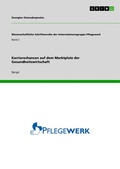 Cover: Karrierechancen auf dem Marktplatz der Gesundheitswirtschaft - GRIN Verlag