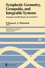 Cover: Symplectic Geometry, Groupoids, and Integrable Systems - Springer-Verlag Berlin and Heidelberg GmbH & Co. K
