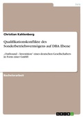 Cover: Qualifikationskonflikte des Sonderbetriebsvermoegens auf DBA Ebene - GRIN Verlag