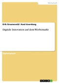 Cover: Digitale Innovation auf dem Werbemarkt - GRIN Verlag