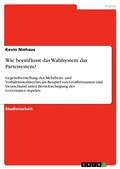 Cover: Wie beeinflusst das Wahlsystem das Parteisystem? - GRIN Verlag