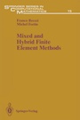 Cover: Mixed and Hybrid Finite Element Methods - Springer