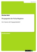 Cover: Propaganda des Vichy-Regimes - GRIN Verlag