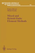 Cover: Mixed and Hybrid Finite Element Methods - Springer