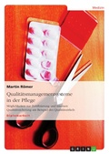 Cover: Qualit&auml;tsmanagement in der Pflege - GRIN Verlag