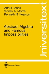 Abbildung von: Abstract Algebra and Famous Impossibilities - Springer
