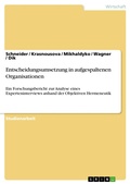 Cover: Entscheidungsumsetzung in aufgespaltenen Organisationen - GRIN Verlag