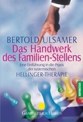 Cover: Das Handwerk des Familien-Stellens - Goldmann